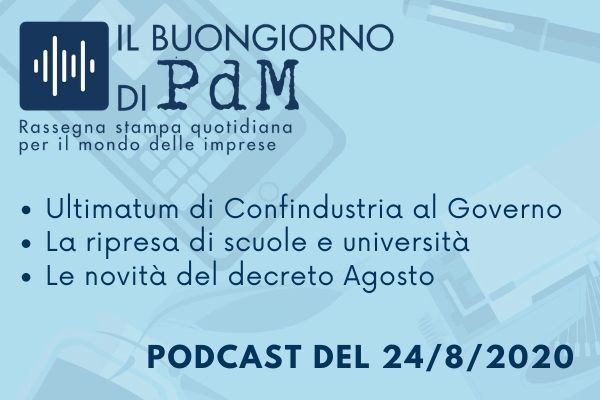 Il Buongiorno di PdM: ultimatum di Confindustria al Governo