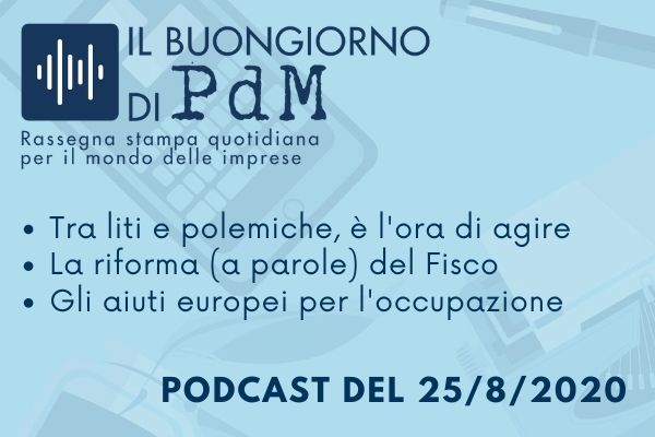 Il Buongiorno di PdM: passare dalle parole ai fatti per ripartire davvero