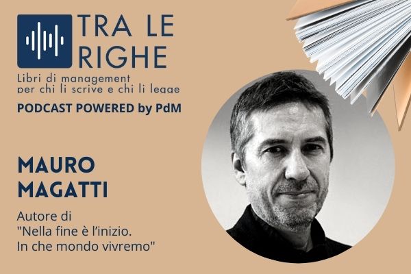 Mauro Magatti e il mondo in cui vivremo