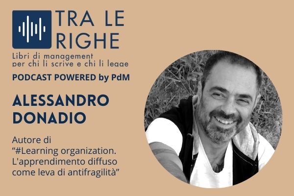 Alessandro Donadio e la Learning organization